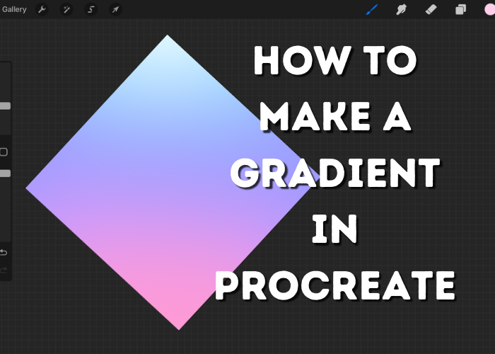 How to Make a Gradient in Procreate – The Creativity City