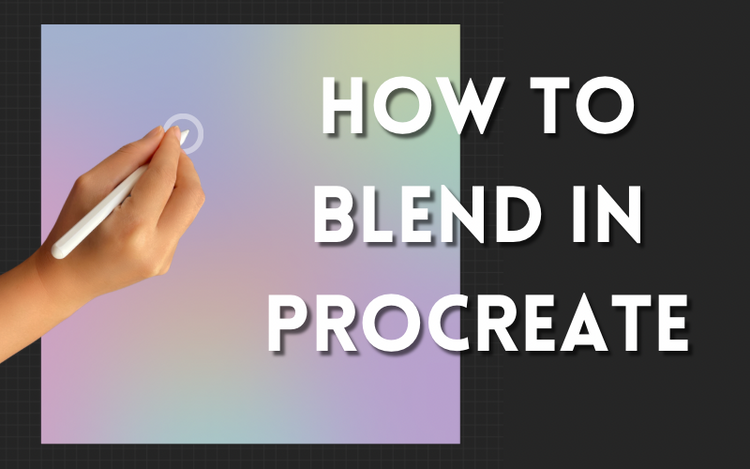 3 ways to blend in Procreate – The Creativity City