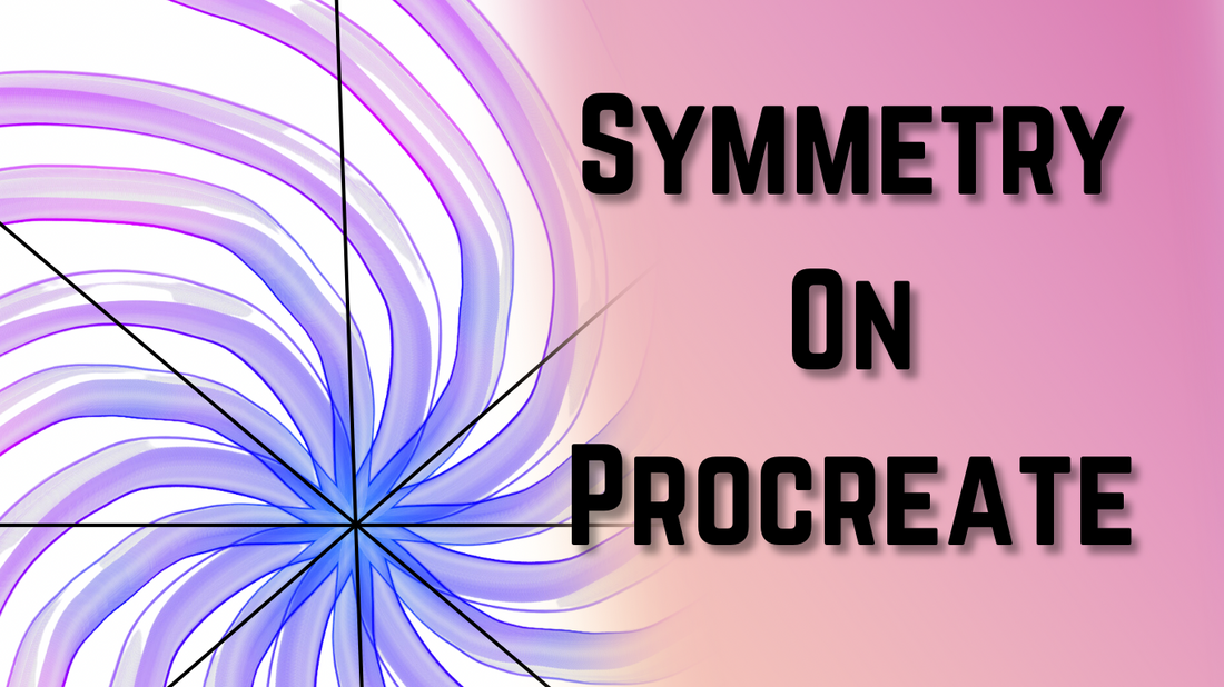 Symmetry in Procreate - the symmetry tool in Procreate